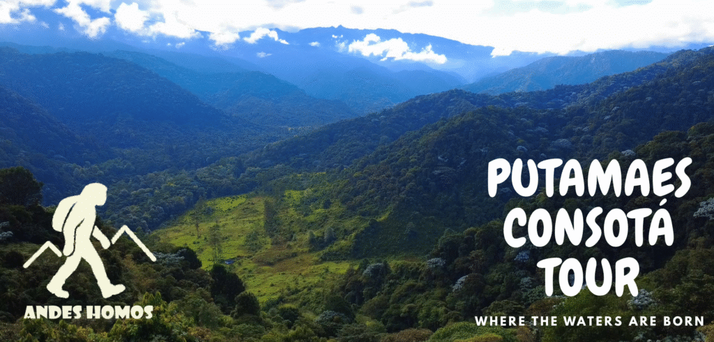 TOUR PUTAMAES CONSOTÁ - TOURS ANDES HOMOS